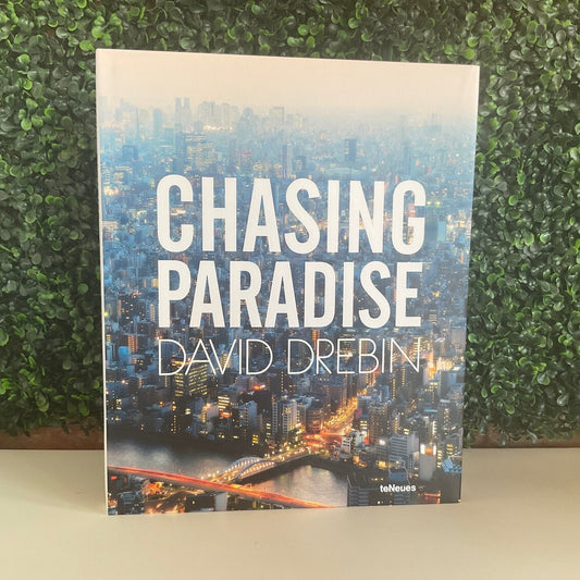Chasing Paradise by David Drebin